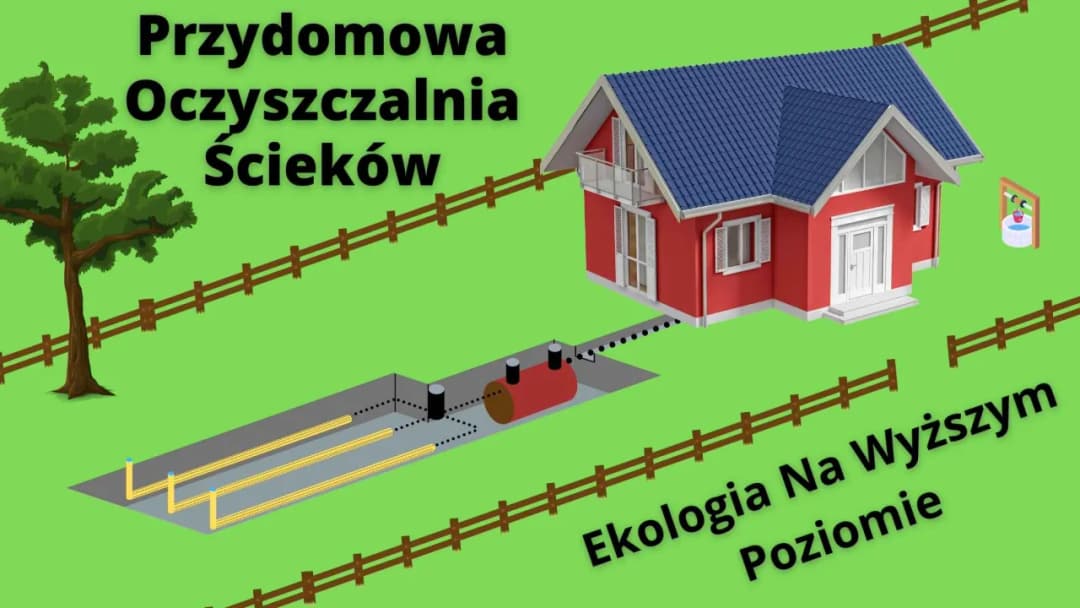 Przydomowa oczyszczalnia ścieków - jak daleko od domu uniknąć problemów